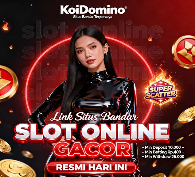 KoiDomino Slot BSI Online Resmi Akses Mudah Kapan Saja